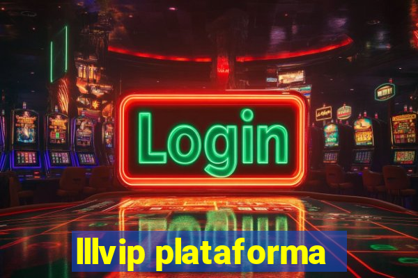 lllvip plataforma
